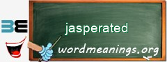 WordMeaning blackboard for jasperated